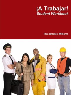 ¡A Trabajar! Student Workbook - Williams, Tara Bradley