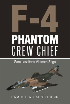 F-4 Phantom Crew Chief - Lassiter Jr, Samuel W