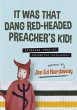 It Was That Dang Red-Headed Preacher's... - Bild 1