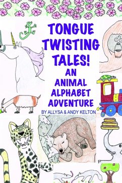 Tongue Twisting Tales! - Kelton, Allysa; Kelton, Andy