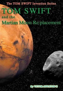 23-Tom Swift and the Martian Moon Re-Placement (HB) - Appleton Ii, Victor