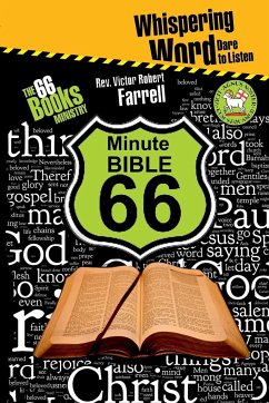 The 66 Minute Bible - Farrell, Victor Robert