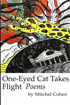 One-Eyed Cat Takes Flight - Cohen, Mitchel
