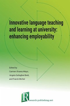 Innovative language teaching and learning at university - Gallagher-Brett, Angela; Álvarez-Mayo, Carmen; Michel, Franck
