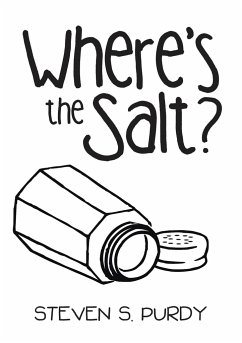 Where's the Salt? - Purdy, Steven S.
