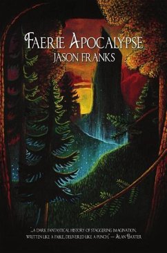 Faerie Apocalypse - Franks, Jason