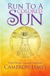 Run to a Colored Sun - Bild 1