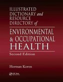 Illustrated Dictionary and Resource Directory of Environmental and Occupational Health