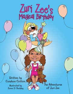 Zuri Zee's Magical Birthday - Cotton, Candace