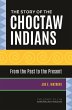 The Story of the Choctaw Indians - Bild 1