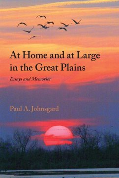 At Home and at Large in the Great Plains - Johnsgard, Paul