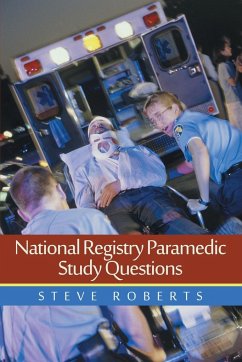 National Registry Paramedic Study Questions - Roberts, Steve