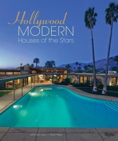 Hollywood Modern: Houses of the Stars - Stern, Michael; Hess, Alan