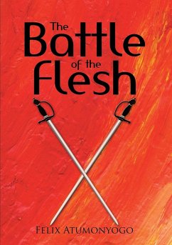 The Battle of the Flesh - Atumonyogo, Felix