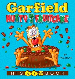 Garfield Nutty as a Fruitcake: His 66th Book - Davis, Jim