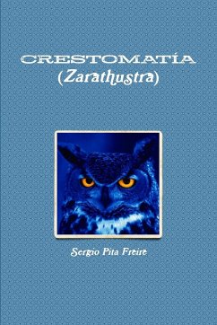 CRESTOMATÍA (Zarathustra) - Pita Freire, Sergio