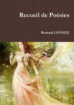 Recueil de Poésies - Lannee, Bernard