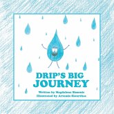 Drip's Big Journey