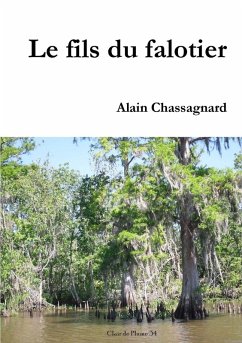 le fils du falotier - Chassagnard, Alain