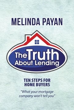 The Truth About Lending - Payan, Melinda