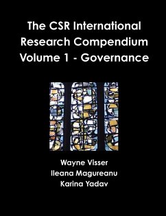 The CSR International Research Compendium - Visser, Wayne; Magureanu, Ileana; Yadav, Karina