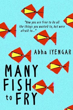 Many Fish to Fry - Iyengar, Abha