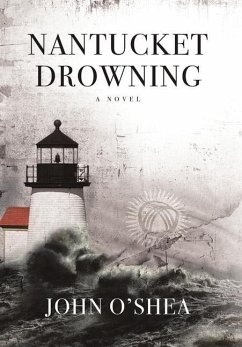 Nantucket Drowning - O'Shea, John