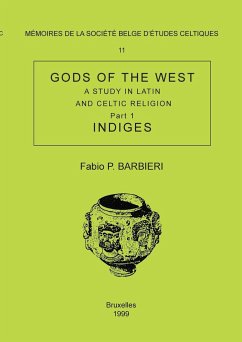Mémoire n°11 - Gods of the West. A study in latin and celtic religion (Part 1 - Indiges) - Barbieri, Fabio P.