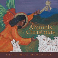The Animals' Christmas - McManamon, Glynis Mary