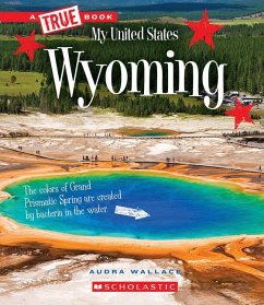 Wyoming (a True Book: My United States) - Wallace, Audra