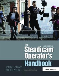 The Steadicam(r) Operator's Handbook - Holway, Jerry; Hayball, Laurie