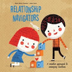 Relationship Navigators: A Creative Approach to Managing Emotions - Conangla, Maria Merce; Soler, Jaume