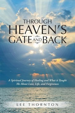 Through Heaven's Gate and Back - Thornton, Lee