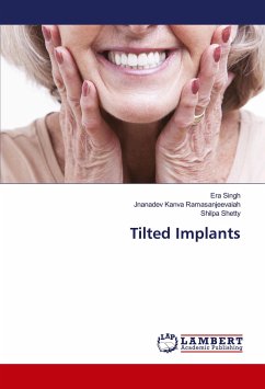 Tilted Implants - Singh, Era;Ramasanjeevaiah, Jnanadev Kanva;Shetty, Shilpa