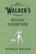 Walker's Manly Exercises - Bild 1