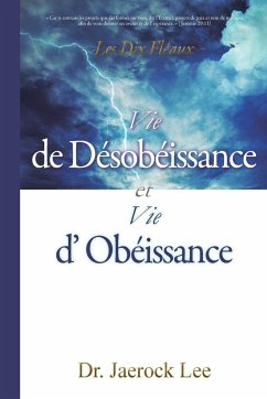 Vie de Désobéissance et vie d'Obéissance - Lee, Jaerock