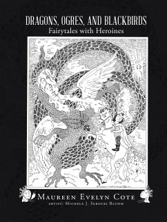 Dragons, Ogres, and Blackbirds - Cote, Maureen Evelyn