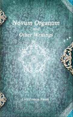 Novum Organum and Other Writings - Bacon, Lord Francis