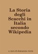 La Storia degli Scacchi in Italia... - Bild 1