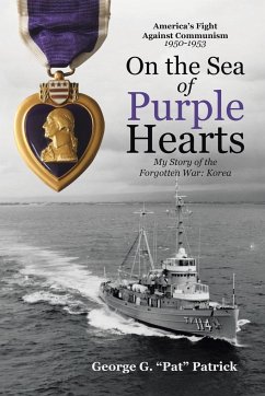 On the Sea of Purple Hearts - Patrick, George G. "Pat"