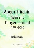 About Hitchin from my Prayer Journal (1991-2014)