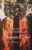 Out of the Ashes Rises the Sequoia Tree