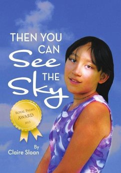 Then You Can See the Sky - Sloan, Claire