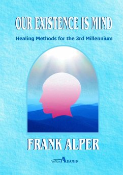 Our Existence is Mind - Alper, Frank