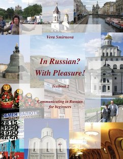 In Russian? With Pleasure! Textbook 2. Communicating in Russian for beginners. - Smirnova, Vera