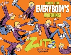 Dance Like Everybody's Watching! - Scott, Jerry; Borgman, Jim