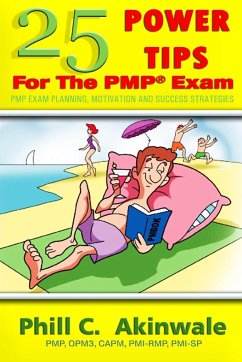 25 Power Tips for the PMP Exam - Akinwale, Pmp Phill C.