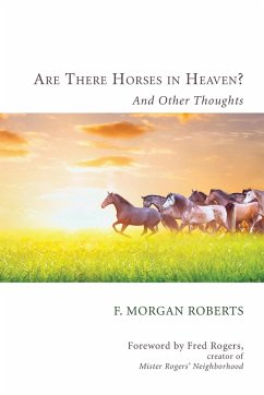 Are There Horses in Heaven? - Roberts, F. Morgan