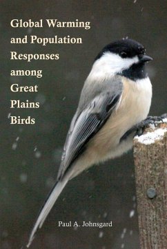 Global Warming and Population Responses among Great Plains Birds - Johnsgard, Paul