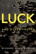 Luck and Other Truths - Bild 1